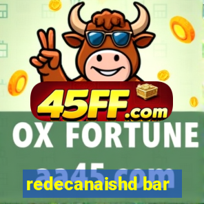 redecanaishd bar